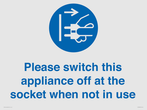 Please switch this appliance off at the socket when not in use
